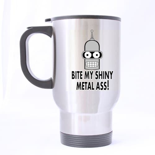 Bite My Shiny Metal Ass Stainless Steel Mug