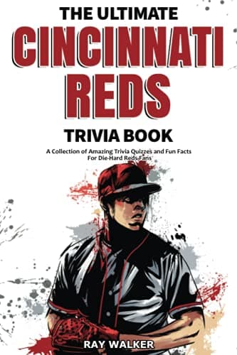 Cincinnati Reds Trivia Book