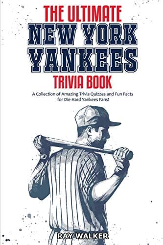 New York Yankees Trivia Book