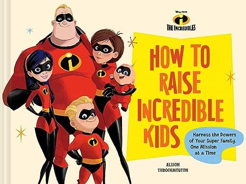 How to Raise Incredible Kids Guide