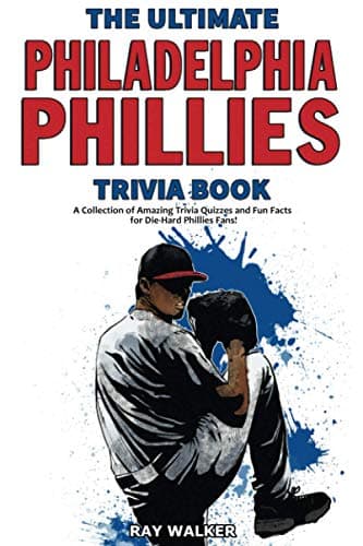 Philadelphia Phillies Trivia Book