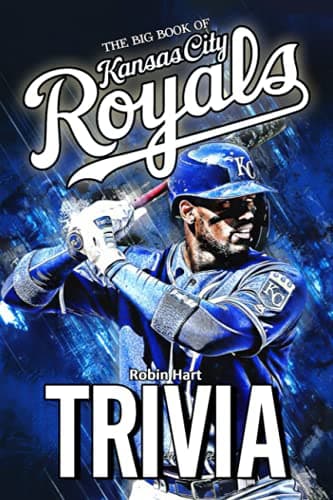 Kansas City Royals Trivia Book