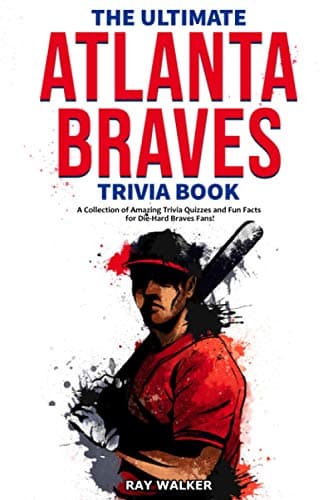 Ultimate Braves Trivia Book - Gift idea for Fandom & Media