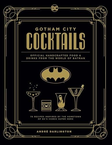 Gotham City Cocktails Book