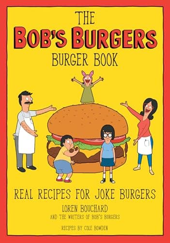 Bob's Burgers Burger Recipe Book