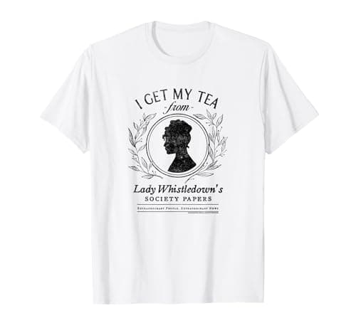 Bridgerton "I Get My Tea from Lady Whistledown" T-Shirt