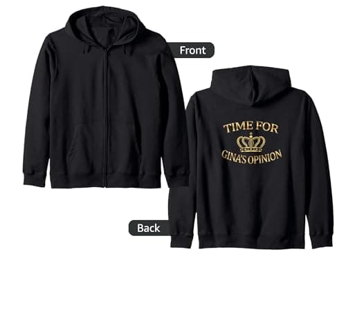 Gina's Opinion Zip Hoodie