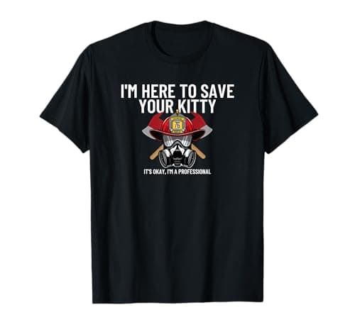 Save Your Kitty Firefighter T-Shirt