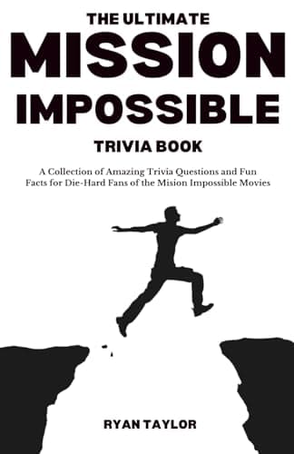 Ultimate Mission: Impossible Trivia Book