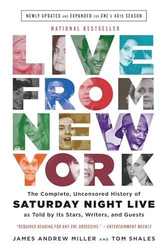 Live From New York: The Complete, Uncensored History of Saturday Night Live