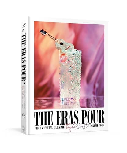 The Eras Pour Taylor Swift Cocktail Book