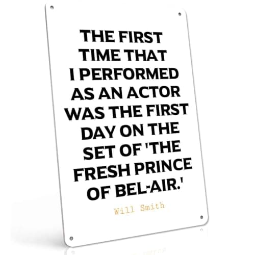 Will Smith Fresh Prince Quote Metal Sign