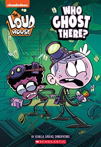 Who Ghost There? Loud House chapter book