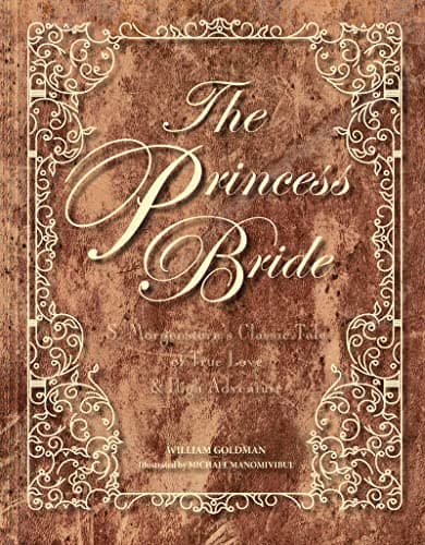 The Princess Bride Deluxe Hardcover Edition