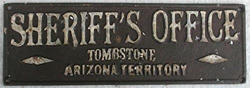 Tombstone Arizona Sheriff's Office Cast Iron Plaque