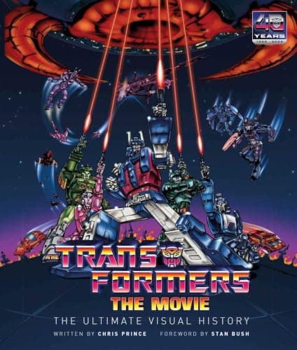 The Transformers: The Movie: The Ultimate Visual History