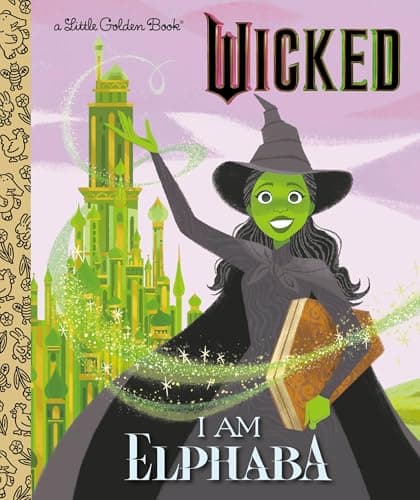 I Am Elphaba Little Golden Book